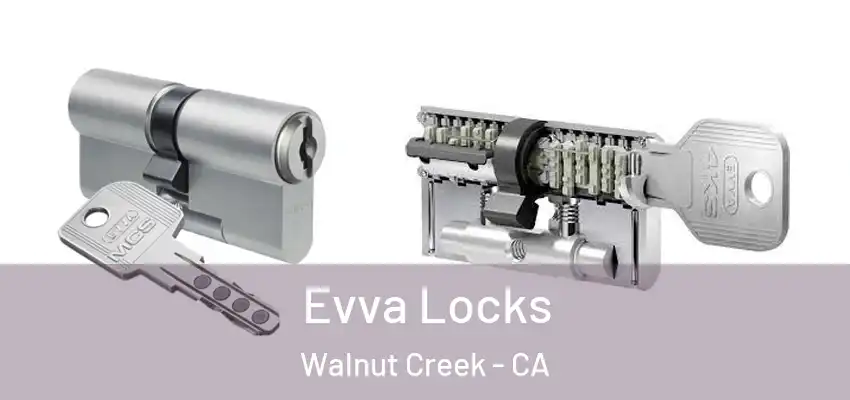 Evva Locks Walnut Creek - CA